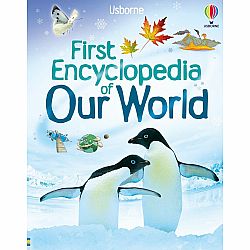 First Encyclopedia of Our World