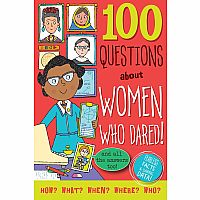 100 Questions About Women Who Dared