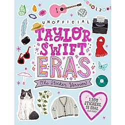 Unofficial Taylor Swift Eras (The Sticker Version): 1,100 Stickers, 11 Eras, and More!