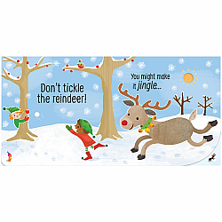 Don't Tickle the Reindeer!