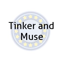 Tinker and Muse
